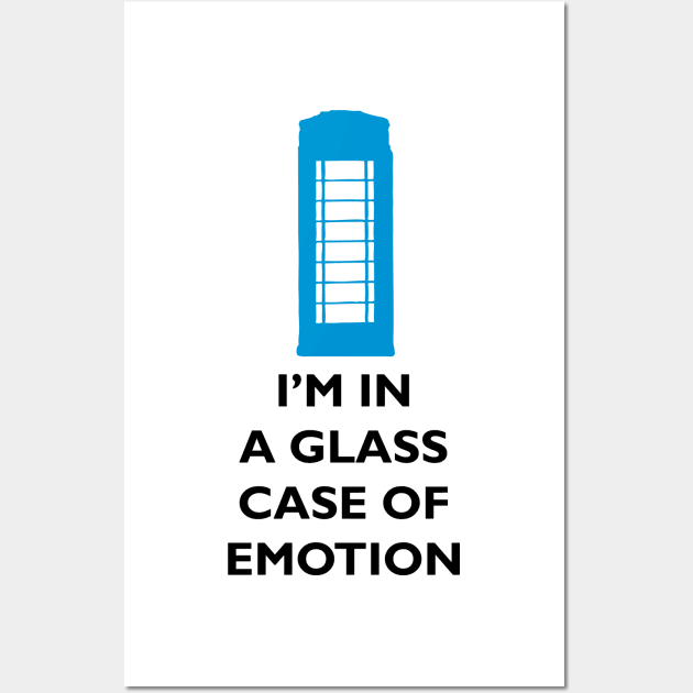 "I'm in a Glass Case of Emotion" Funny Movie Quote Wall Art by AustralianMate